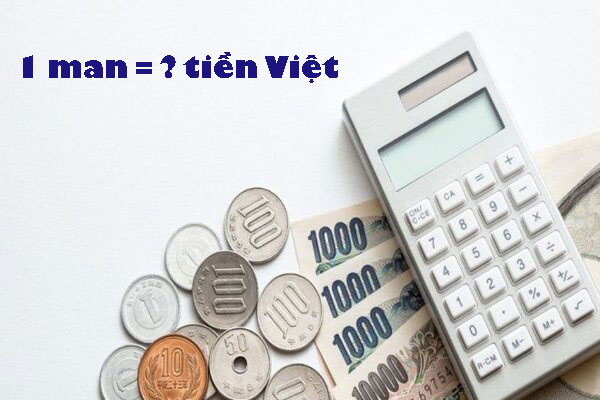 Đồng Man Nhật là gì? Quy đổi Man theo tỷ giá mới nhất