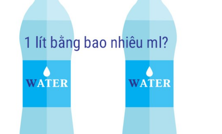 2 lít nước là bao nhiêu ml? Bạn có biết cách đổi hay không?