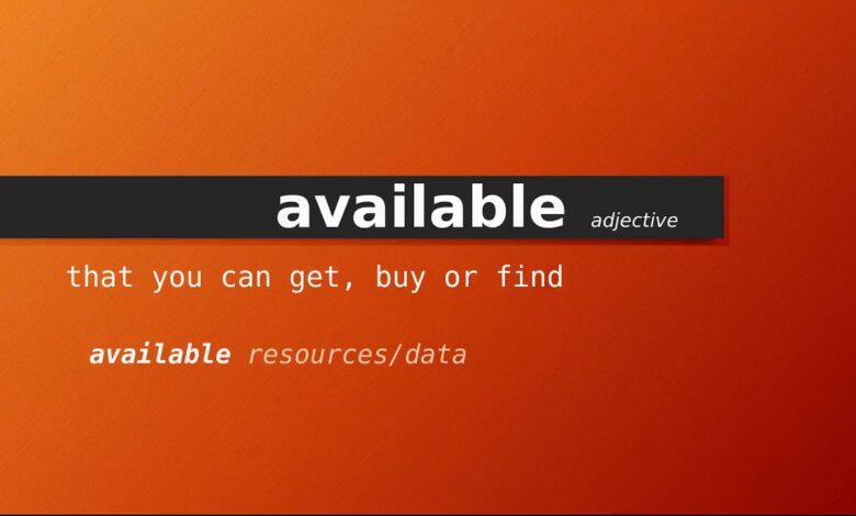Available đi với giới từ gì? Cách sử dụng available - Ngolongnd.net