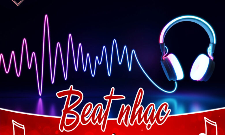 Beat trong âm nhạc: Khám phá những điều bạn chưa biết