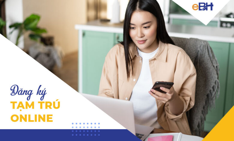 Cách Đăng Ký Tạm Trú Online qua VNeID