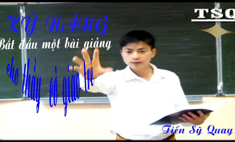 Nên làm gì để có cách giảng bài dễ hiểu - Blacasa
