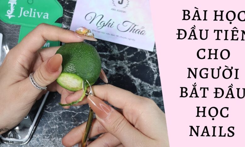 Khóa Nail cơ bản A-Z cho người mới | TrangBeauty