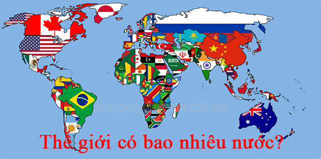 Số lượng quốc gia và lãnh thổ trên thế giới: Tìm hiểu về thế giới đầy bí ẩn!
