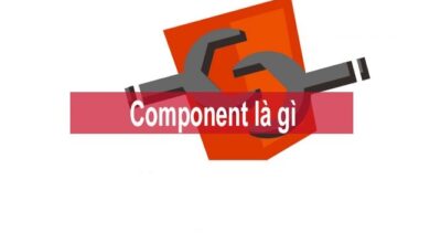 Component là gì và cấu trúc từ Component trong câu Tiếng Anh