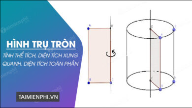 Công thức tính thể tích hình trụ, diện tích xung quanh hình trụ và toà