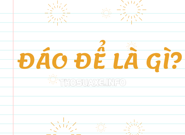 Đáo để là gì? Thế nào là một người đáo để? - Thợ sửa xe