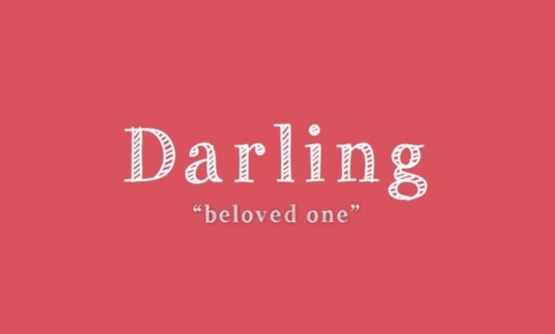 Darling nghĩa là gì và cách gọi người yêu tan chảy trái tim