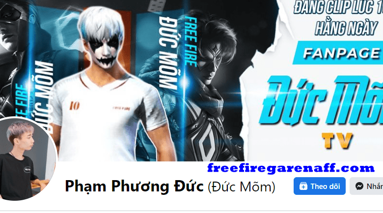 Đức mõm TV free fire tên thật là gì? và thông tin liên quan