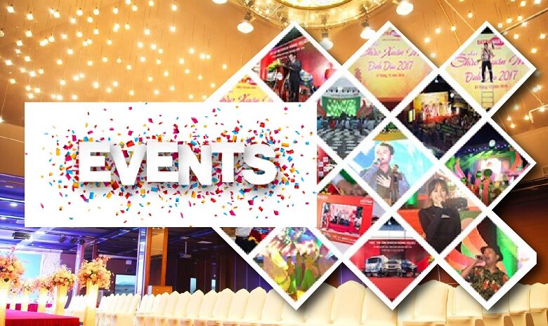 Events là gì? Công việc của nhân viên tổ chức Event chuyên nghiệp