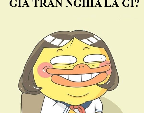 Giả trân là gì? Ý nghĩa thế nào? Giải đáp thắc mắc chuẩn chị Google
