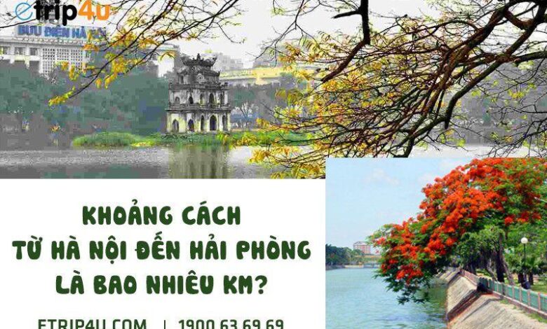 Khoảng cách từ Hà Nội đến Hải Phòng thực tế là bao nhiêu km?
