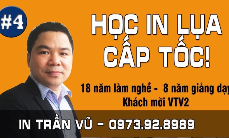 Khoá học in lụa Hồ Chí Minh, dạy in lụa trên mọi chất liệu