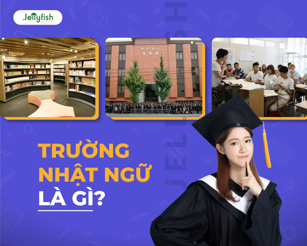 Trường Nhật ngữ là gì?