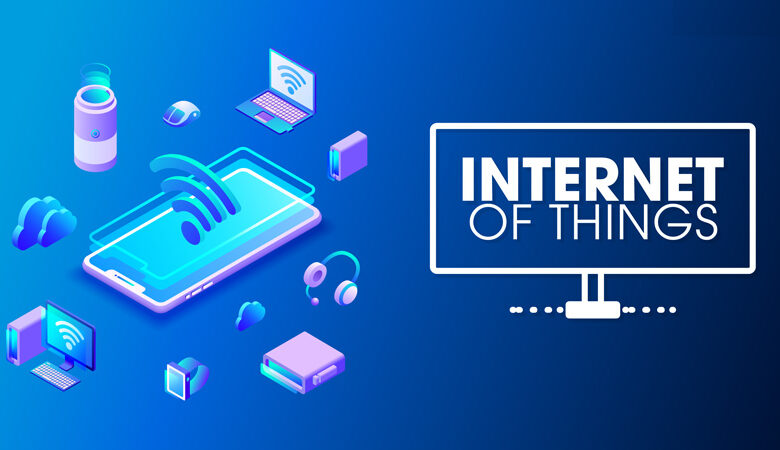 IoT là gì? Những điều cần biết về IoT và ứng dụng trong cuộc sống
