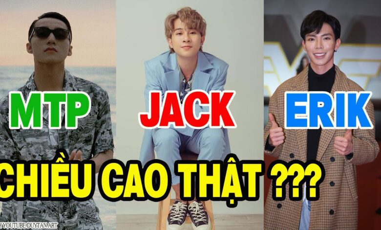 Tiểu Sử Jack Cao Một Mét Bao Nhiêu, Tiểu Sử, Năm Sinh, Chiều