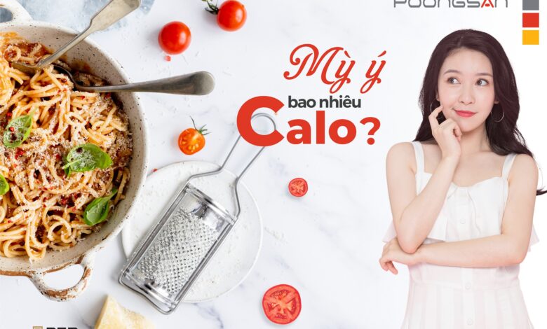 MÌ Ý BAO NHIÊU CALO? CÁCH ĂN MÌ Ý ĐỂ KHÔNG BÉO?