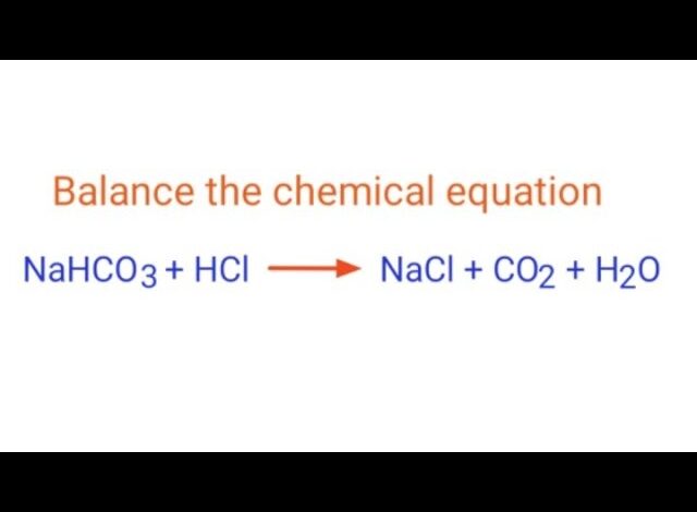 15 Facts on HCl + NaHCO3: What, How To Balance & FAQs