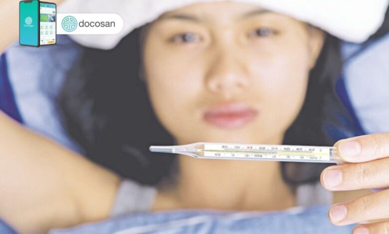 Bạn có biết: Nhiệt độ bao nhiêu là sốt ở người lớn? - Docosan