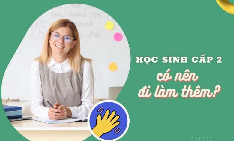 Top 6 công việc làm thêm tại nhà cho học sinh cấp 2 - JobsGO Blog