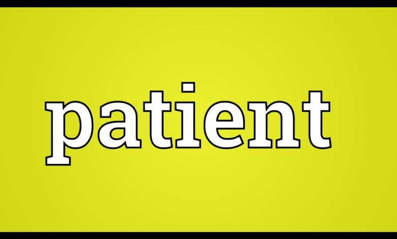 "Patient" nghĩa là gì: Định Nghĩa, Ví Dụ trong Tiếng Anh