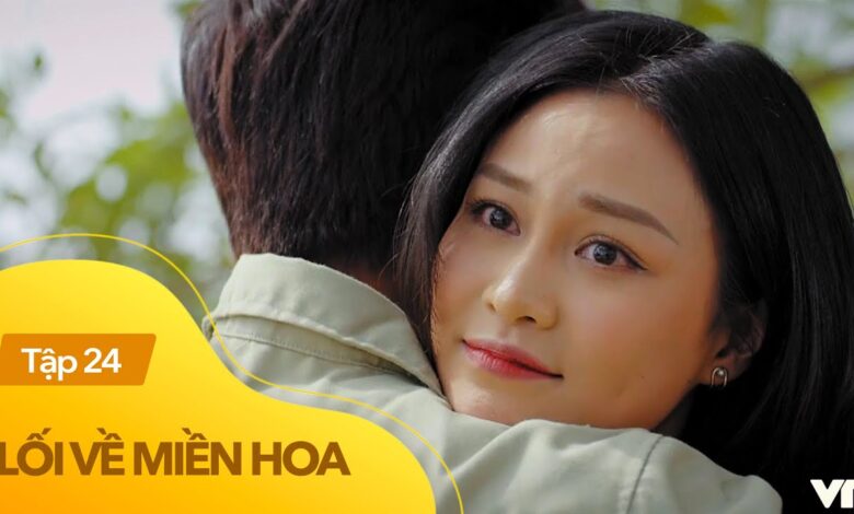 Lịch phát sóng bộ phim Lối về miền hoa trên VTV3