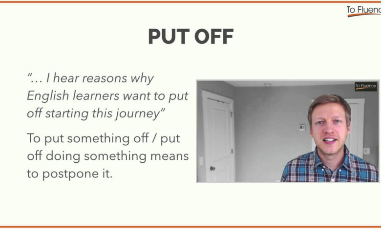 Put Off Là Gì? Cấu Trúc & Cách Sử Dụng Put Off Đúng Nhất - Enetviet