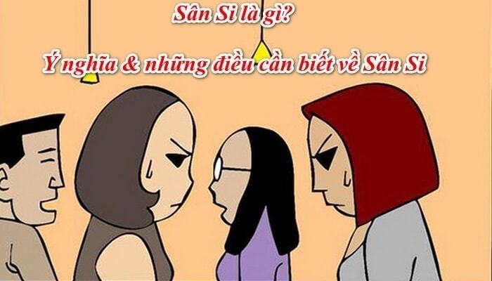 Sân Si là gì? Ý nghĩa & những điều cần biết về Tham, Sân, Si