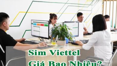 Sim Viettel giá bao nhiêu tiền? Địa chỉ mua sim Viettel 4G uy tín