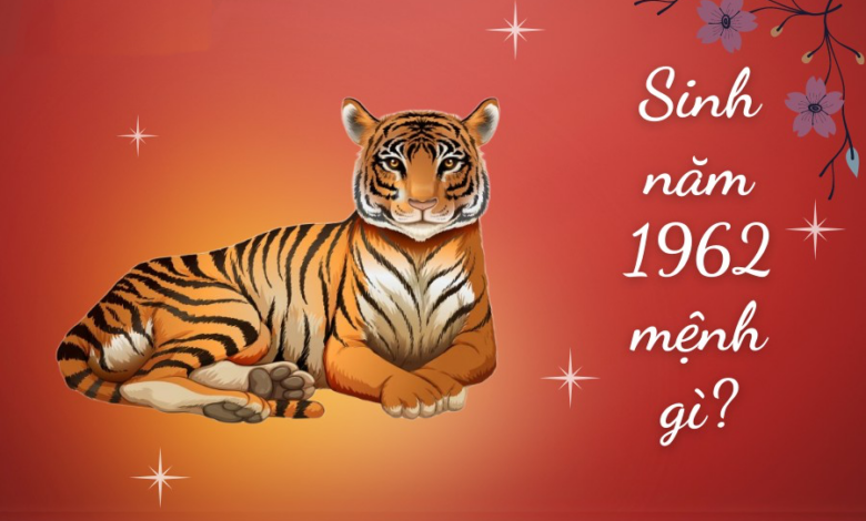 Sinh năm 1962 Mệnh gì? Tuổi Tân Sửu hợp Tuổi nào & Màu gì?