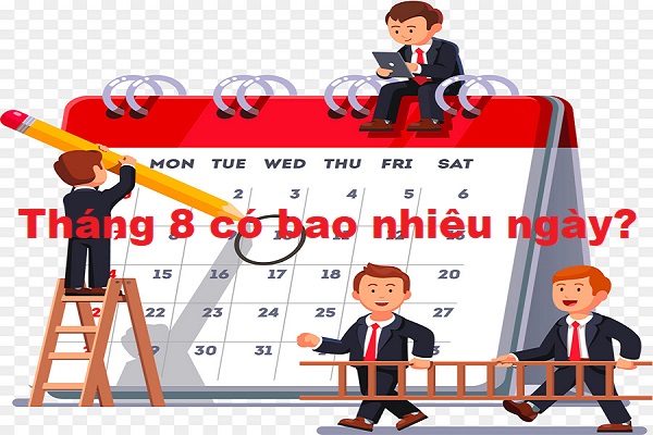 Tháng 8 có bao nhiêu ngày? Lịch âm dương tháng 8/2022