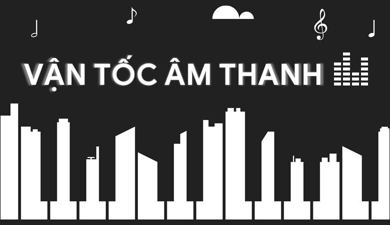 Vận tốc âm thanh là gì? Tốc độ âm thanh bằng bao nhiêu km/h, m/s