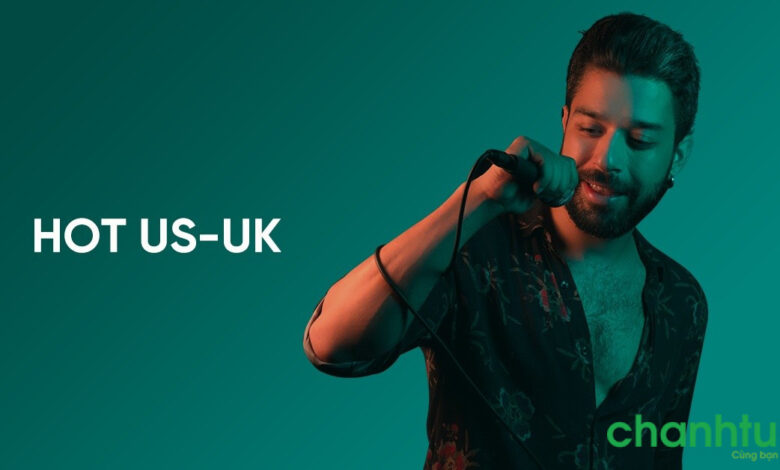 Us uk là gì? Nhạc US và UK có gì khác nhau? Ảnh hưởng đến nền